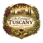An Evening in Tuscany at Morgan Log House